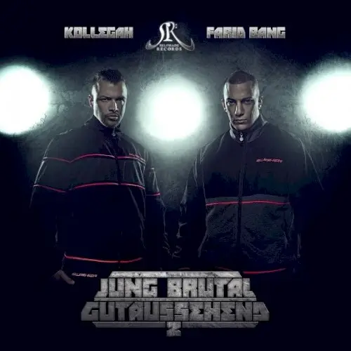 Jung, brutal, gutaussehend 2 by Kollegah & Farid Bang