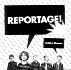 Reportage! by Doktor Kosmos