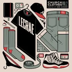 Church Clothes, Volume 2 by Lecrae