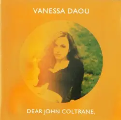Dear John Coltrane by Vanessa Daou