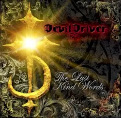 The Last Kind Words by DevilDriver