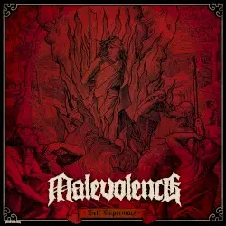Self Supremacy by Malevolence