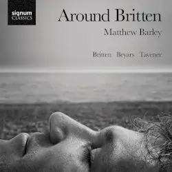 Around Britten by Britten, Bryars, Tavener; Matthew Barley