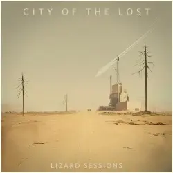 Lizard Sessions by City of the Lost