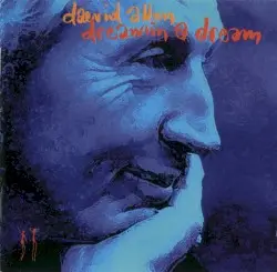 Dreamin' a Dream by Daevid Allen