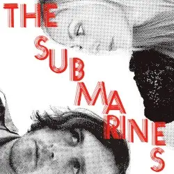Love Notes/Letter Bombs by The Submarines
