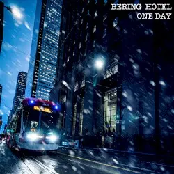 One Day by Bering Hotel