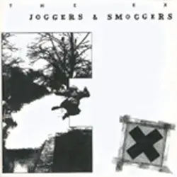 Joggers & Smoggers by The Ex