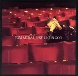 Just Like Blood by Tom McRae