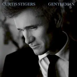 Gentleman by Curtis Stigers