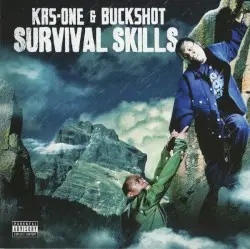 Survival Skills by KRS‐One & Buckshot