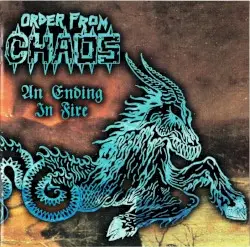 An Ending in Fire by Order From Chaos