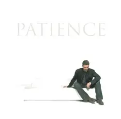 Patience by George Michael