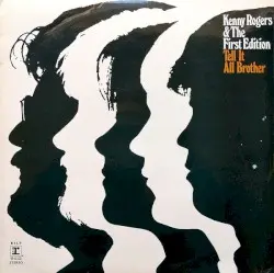 Tell It All, Brother by Kenny Rogers & The First Edition