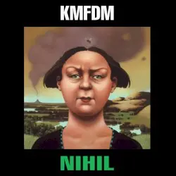 Nihil by KMFDM