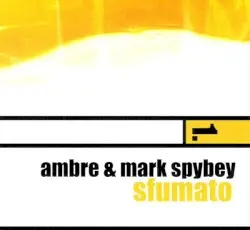 Sfumato by Ambre & Mark Spybey