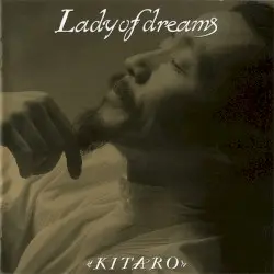 Lady of Dreams by Kitaro