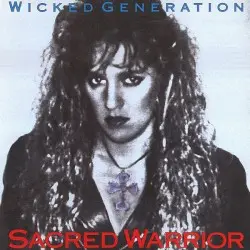 Wicked Generation by Sacred Warrior