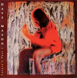 Future’s Past by Dave Mason
