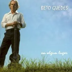 Em algum lugar by Beto Guedes