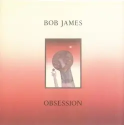 Obsession by Bob James