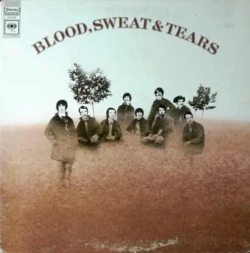 Blood, Sweat & Tears by Blood, Sweat & Tears