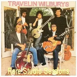 Rare Studio Sessions (Vol. 1) by Traveling Wilburys