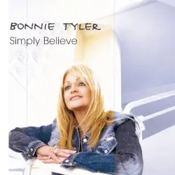 Simply Believe by Bonnie Tyler
