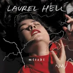 Laurel Hell by Mitski