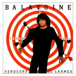 Vendeurs de larmes by Daniel Balavoine