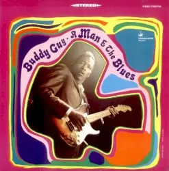 A Man & the Blues by Buddy Guy