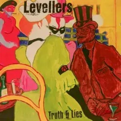 Truth & Lies by Levellers