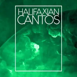 Halifaxian Cantos IV by Coppice Halifax
