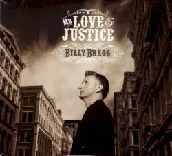 Mr Love & Justice by Billy Bragg