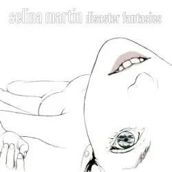 Disaster Fantasies by Selina Martin