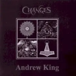 Changes / Andrew King by Changes / Andrew King