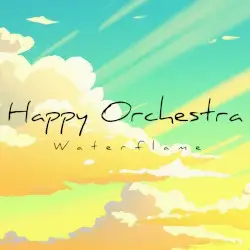 Happy Orchestra by Waterflame