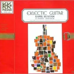 Eclectic Guitar by Kamil Rustam, Jean‐Yves D’Angelo & Manu Katché