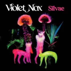Silvae by Violet Nox