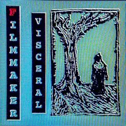 Visceral by Filmmaker