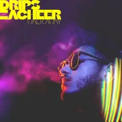 Walkaway by Drips Zacheer