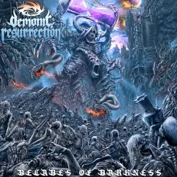 Decades of Darkness by Demonic Resurrection
