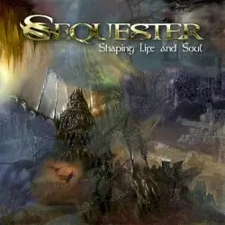 Shaping Life and Soul by Sequester
