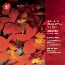 Cello Concertos Nos. 1 & 2 / La Muse et le Poète / Suite by Saint‐Saëns; Steven Isserlis, London Symphony Orchestra, Michael Tilson Thomas, NDR Sinfonieorchester, Christoph Eschenbach