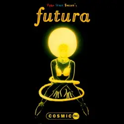 Futura by Cosmic Baby