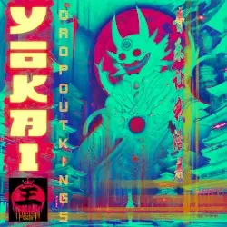Yokai by Dropout Kings