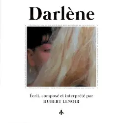 Darlène by Hubert Lenoir