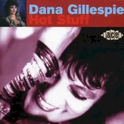 Hot Stuff by Dana Gillespie