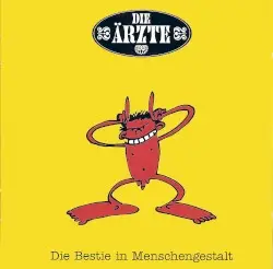 Die Bestie in Menschengestalt by Die Ärzte