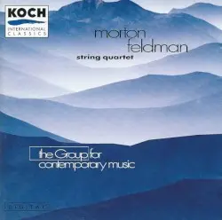 String Quartet by Morton Feldman; The Group for Contemporary Music